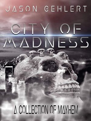 cover image of City of Madness